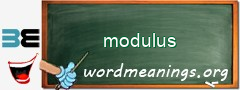 WordMeaning blackboard for modulus